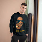 Tupac Life Goes On Sweatshirt